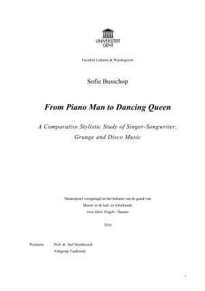 From Piano Man to Dancing Queen