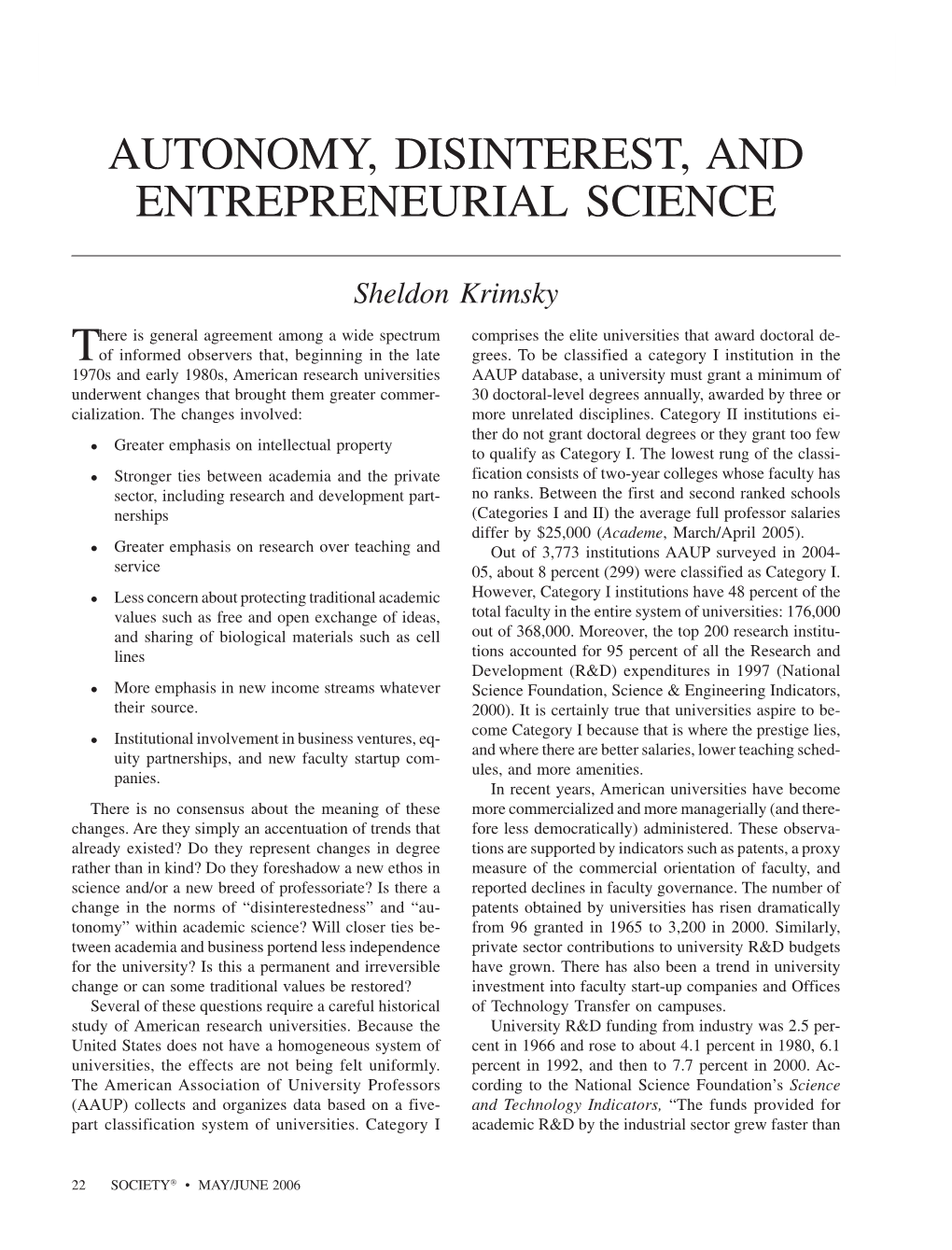 Autonomy, Disinterest, and Entrepreneurial Science