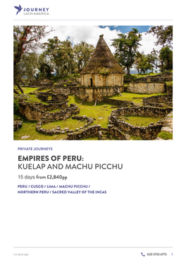 Empires of Peru: Kuelap and Machu Picchu