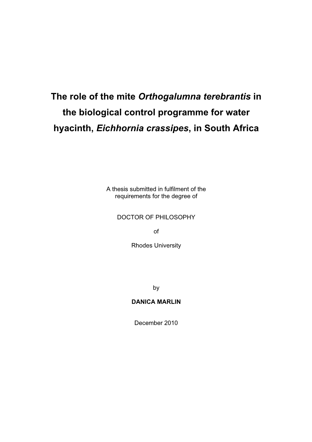 The Role of the Mite Orthogalumna Terebrantis in the Biological Control Programme for Water Hyacinth, Eichhornia Crassipes, in South Africa