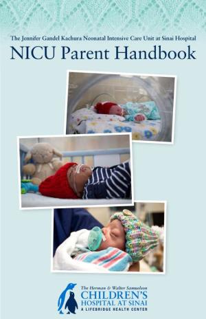 NICU Parent Handbook the Jennifer Gandel Kachura Neonatal Intensive Care Unit at Sinai Hospital NICU Parent Handbook