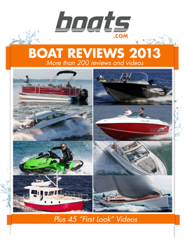 BOAT REVIEWS 2013 More Than 200 Reviews and Videos