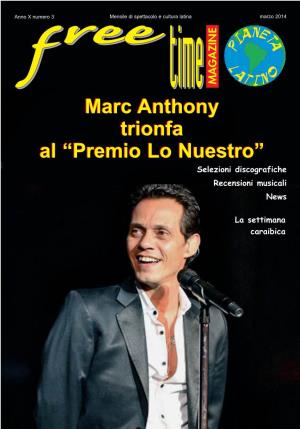 Marc Anthony Trionfa Al “Premio Lo Nuestro”