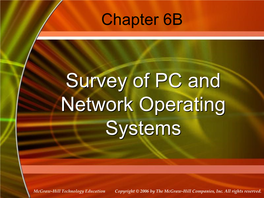 Survey of PC and Network Operating Systems