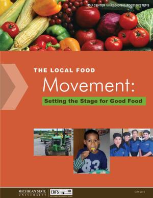 Local Food Movement: Setting the Stage for Good Food