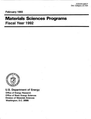 Materials Sciences Programs Fiscal Year 1992