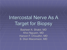 Intercostal Nerve As a Target for Biopsy Basheer A