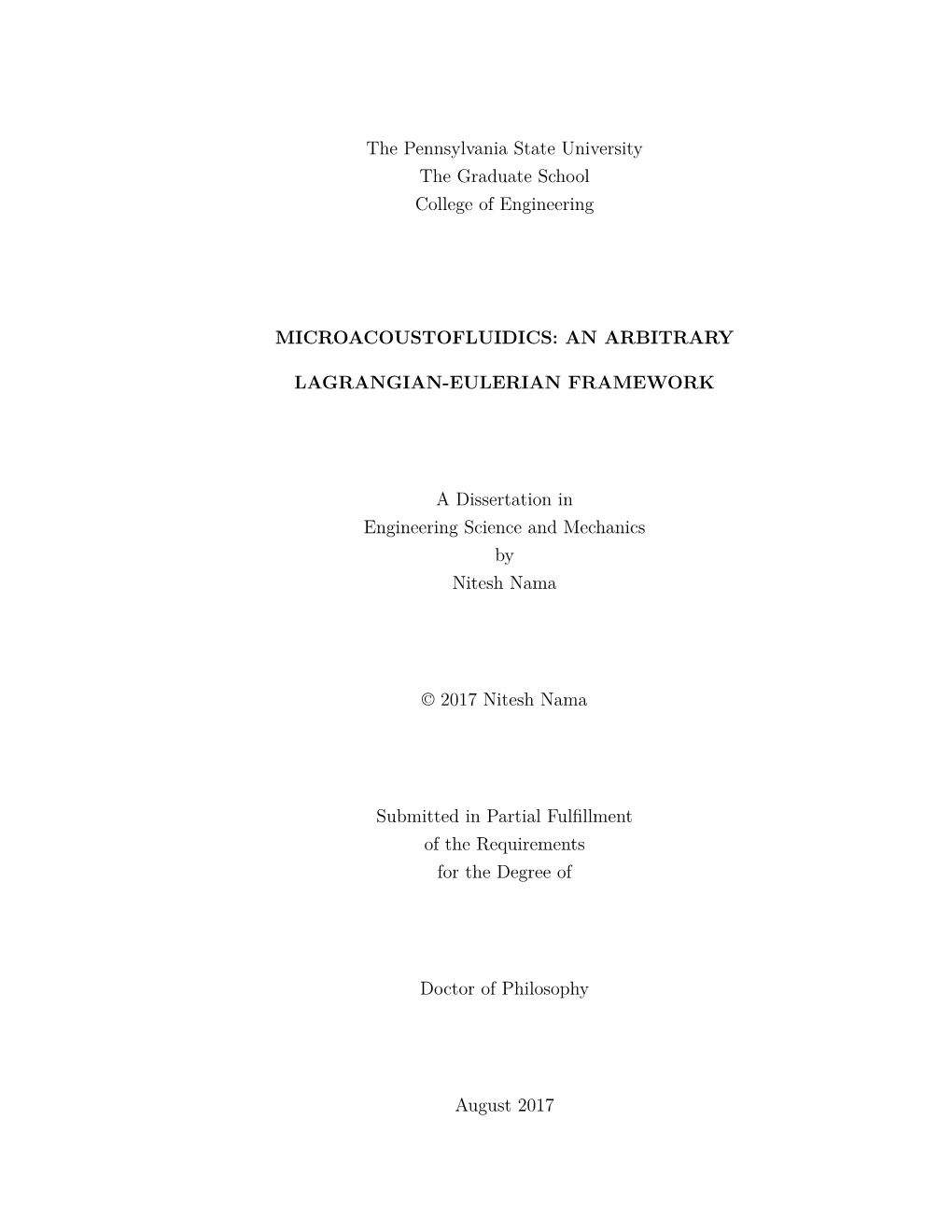 The Pennsylvania State University the Graduate School College of Engineering MICROACOUSTOFLUIDICS: an ARBITRARY LAGRANGIAN-EULER