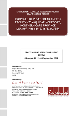 PROPOSED KLIP GAT SOLAR ENERGY FACILITY (75MW) NEAR NOUPOORT, NORTHERN CAPE PROVINCE DEA Ref. No: 14/12/16/3/3/2/354 Savannah