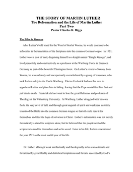 THE STORY of MARTIN LUTHER the Reformation and the Life of Martin Luther Part Two Pastor Charles R