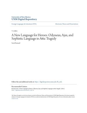 Odysseus, Ajax, and Sophistic Language in Attic Tragedy Scott Ab Rnard