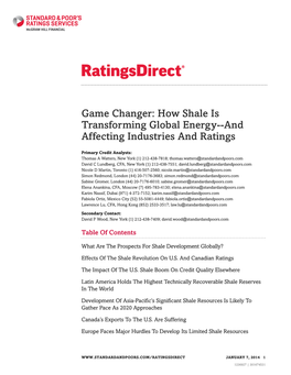 Game Changer: How Shale Is Transforming Global Energy--And Affecting Industries and Ratings