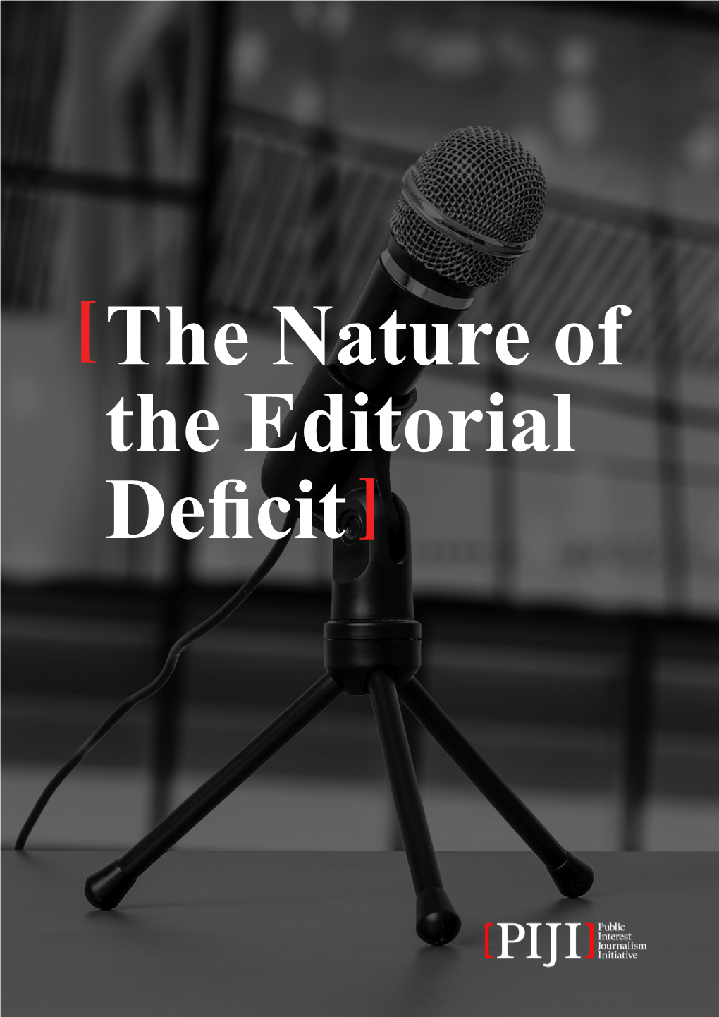 The Nature of the Editorial Deficit ]