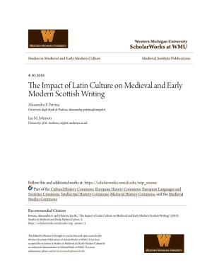 The Impact of Latin Culture on Medieval and Early Modern Scottish Writing STUDIES in MEDIEVAL and EARLY MODERN CULTURE