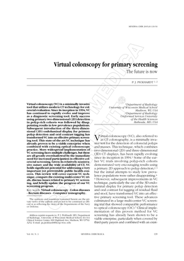 Virtual Colonscopy for Primary Screening