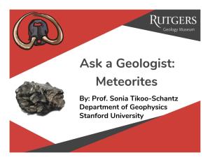 Meteorites By: Prof