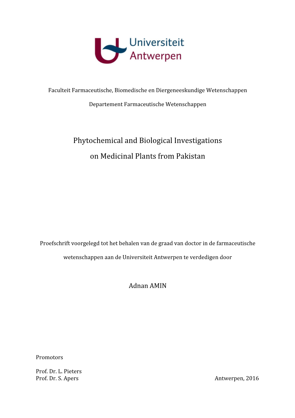 Phytochemical and Biological Investigations on Medicinal Plants from Pakistan
