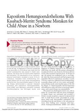 Kaposiform Hemangioendothelioma with Kasabach-Merritt Syndrome Mistaken for Child Abuse in a Newborn