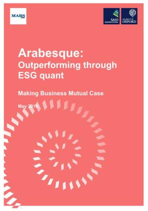 Arabesque: Outperforming Through ESG Quant