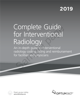 Complete Guide for Interventional Radiology Page an In-Depth Guide to Interventional Radiology Coding, Billing and Reimbursement for Facilities and Physicians