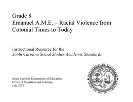 Grade 8 Emanuel A.M.E. – Racial Violence from Colonial Times to Today