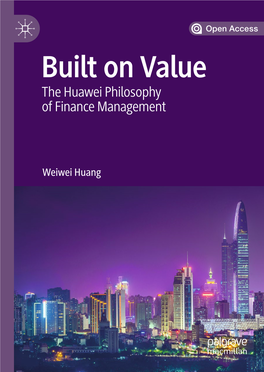 Built on Value the Huawei Philosophy of Finance Management
