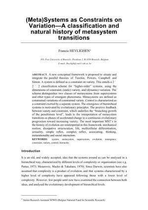 (Meta)Systems As Constraints on Variation—A Classification and Natural History of Metasystem Transitions