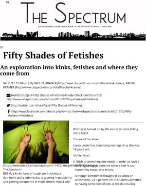Fifty Shades of Fetishes an Exploration Into Kinks, Fetishes and Where They Come From