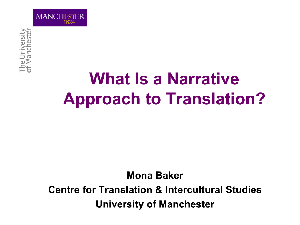 What Is a Narrative Approach to Translation?