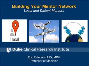 Building Your Mentor Network Local and Distant Mentors
