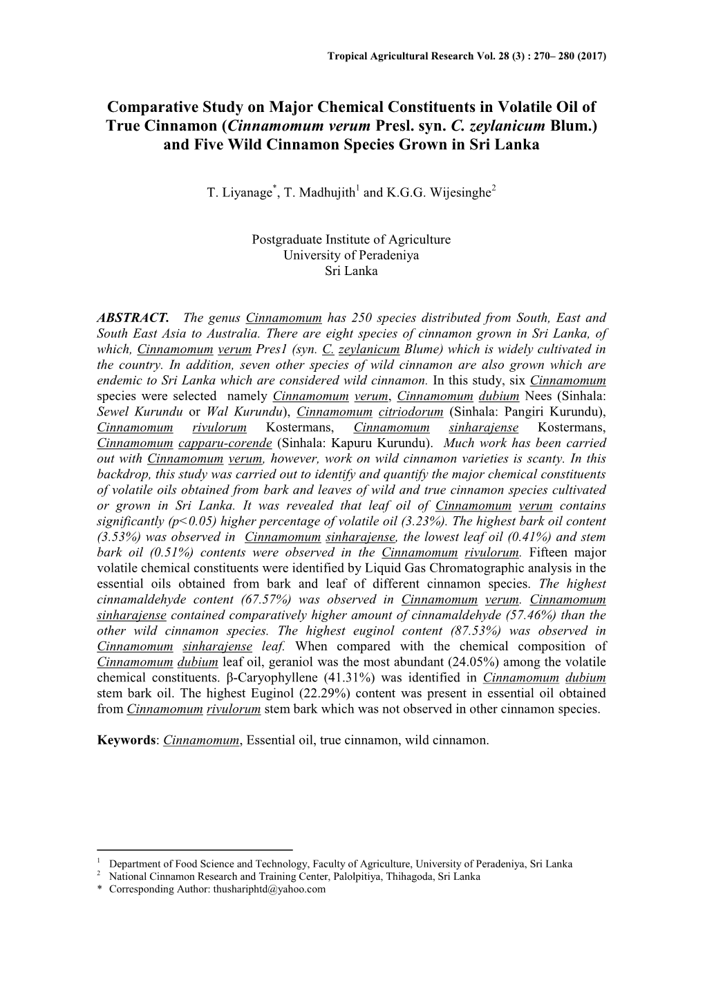 Comparative Study on Major Chemical Constituents in Volatile Oil of True Cinnamon (Cinnamomum Verum Presl