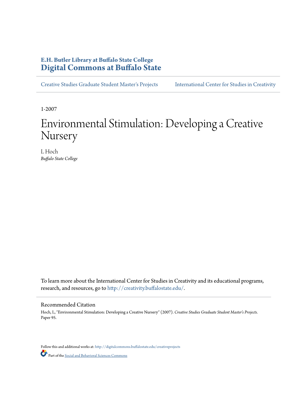 Environmental Stimulation: Developing a Creative Nursery L Hoch Buffalo State College