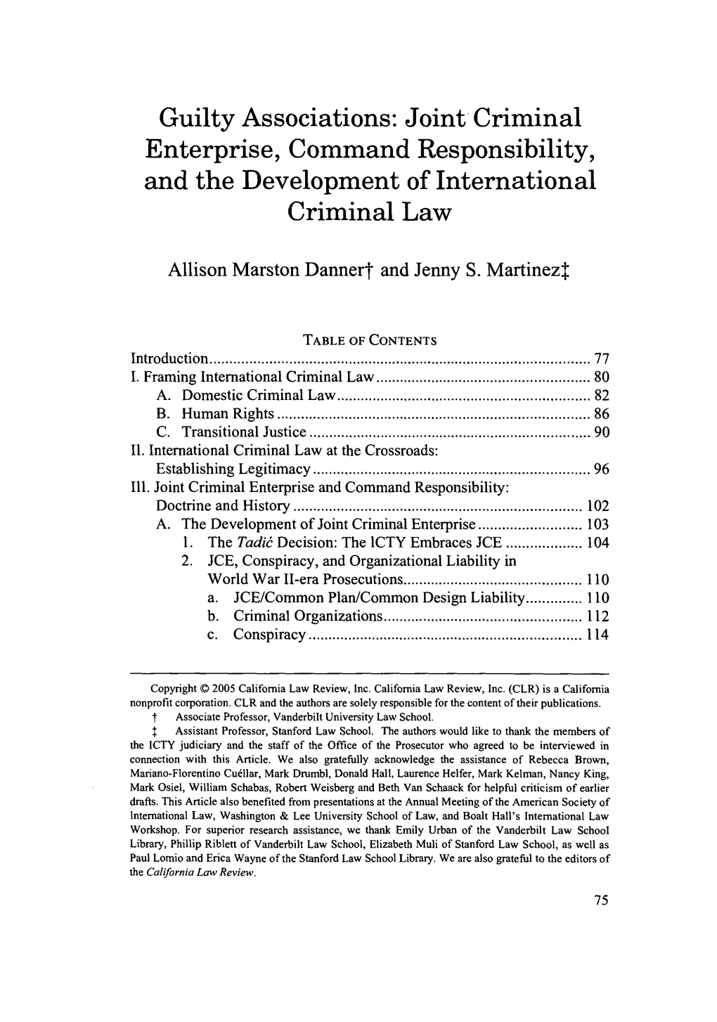 Guilty Associations: Joint Criminal Enterprise, Command Responsibility, and the Development of International Criminal Law