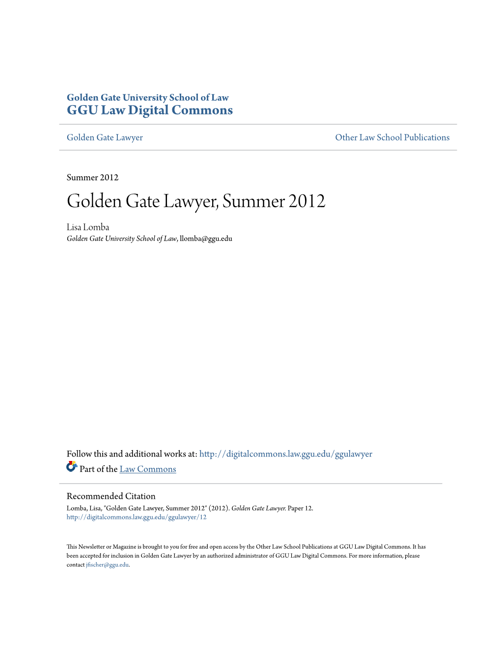 Golden Gate Lawyer, Summer 2012 Lisa Lomba Golden Gate University School of Law, Llomba@Ggu.Edu