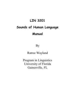 LIN 3201 Sounds of Human Language Manual by Ratree