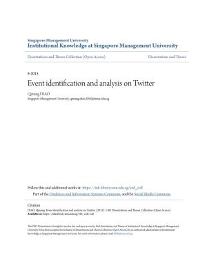 Event Identification and Analysis on Twitter Qiming DIAO Singapore Management University, Qiming.Diao.2010@Smu.Edu.Sg