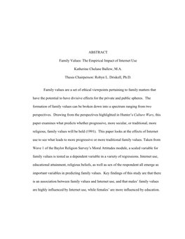 ABSTRACT Family Values: the Empirical Impact of Internet Use Katherine Chelane Ballew, M.A. Thesis Chairperson: Robyn L. Driske