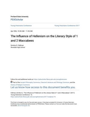 The Influence of Hellenism on the Literary Style of 1 and 2 Maccabees