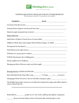 WEDDING RECEPTION CHECK LIST for SET up REQUIREMENTS This Information Is Needed 4-5 Weeks Prior to the Reception