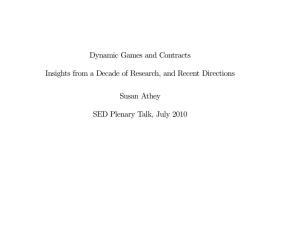 Dynamic Games and Contracts Insights from a Decade of Research