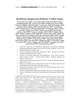 Healthcare Engineering Defined: a White Paper Ming-Chien Chyu, Phd1*; Tony Austin, Phd2; Fethi Calisir, Phd3; Samuel Chanjaplammootil, ME4; Mark J