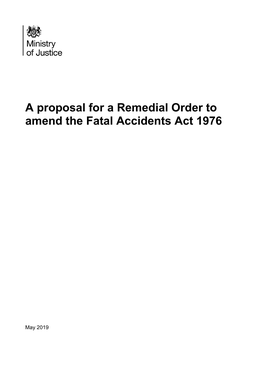 A Proposal for a Remedial Order to Amend the Fatal Accidents Act 1976