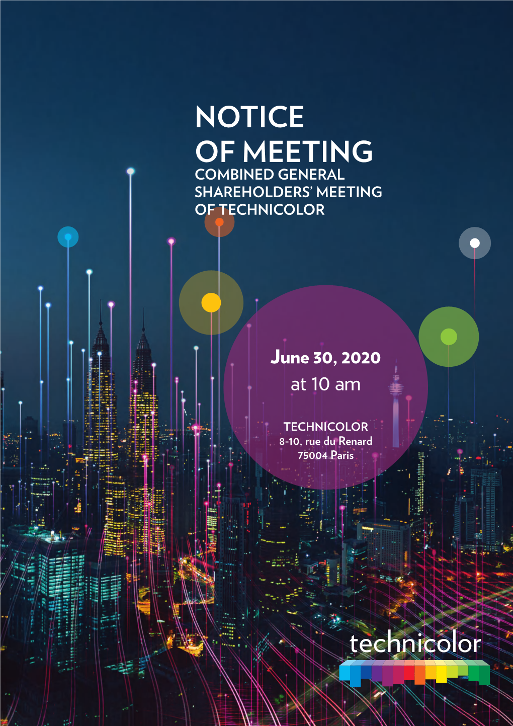 Technicolor Notice of Meeting June 30, 2020 Message from the Chairperson and the Chief Executive Officer 1