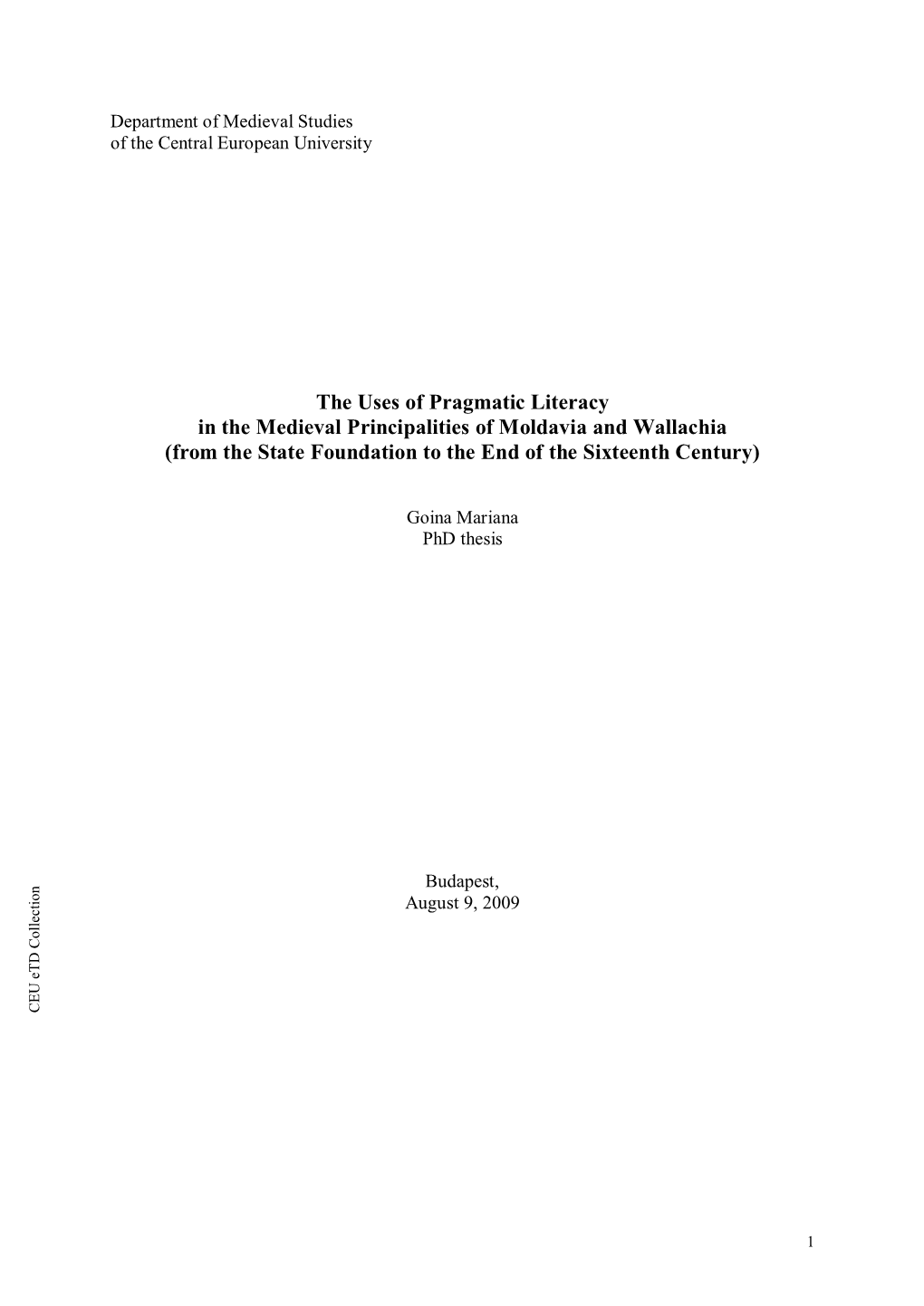 The Uses of Pragmatic Literacy in the Medieval Principalities of Moldavia