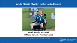 Acute Flaccid Myelitis in the United States