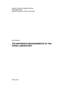 The Reference Measurements of the Paper Laboratory