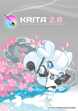 About Krita 2.8" Was Produced by Boudewijn Rempt for the Krita Foundation