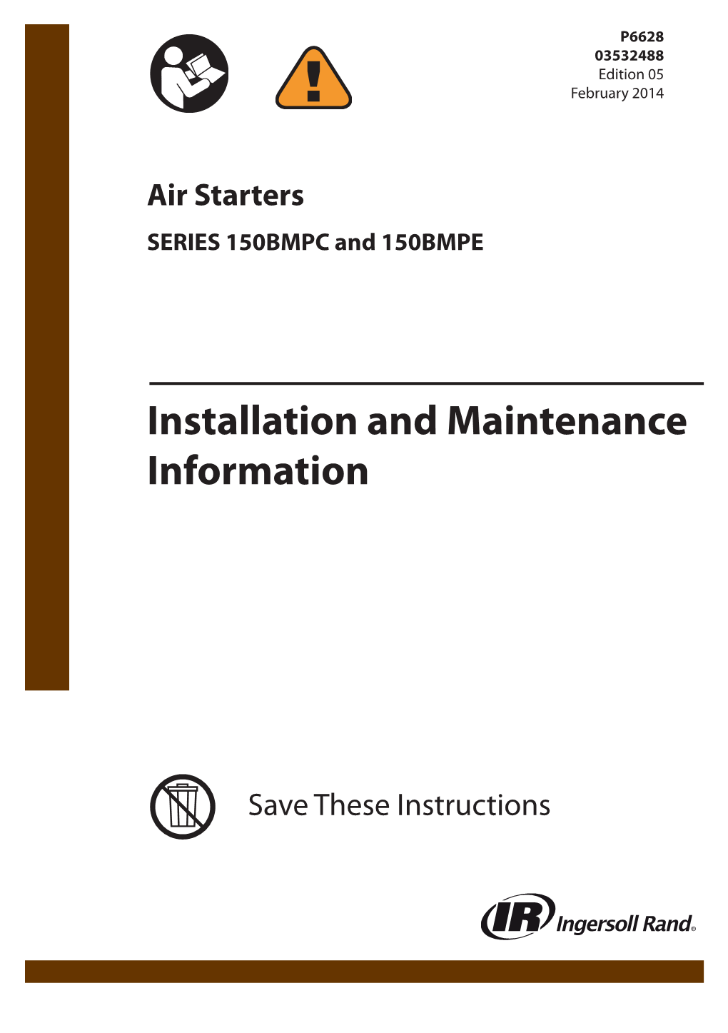 Installation and Maintenance Information, Air Starters