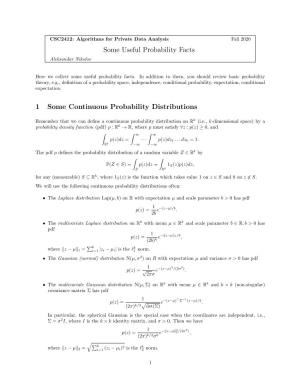 Some Useful Probability Facts 1 Some Continuous Probability Distributions