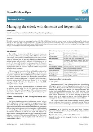 Managing the Elderly with Dementia and Frequent Falls Si Ching LIM* Senior Consultant, Department of Geriatric Medicine, Changi General Hospital, Singapore